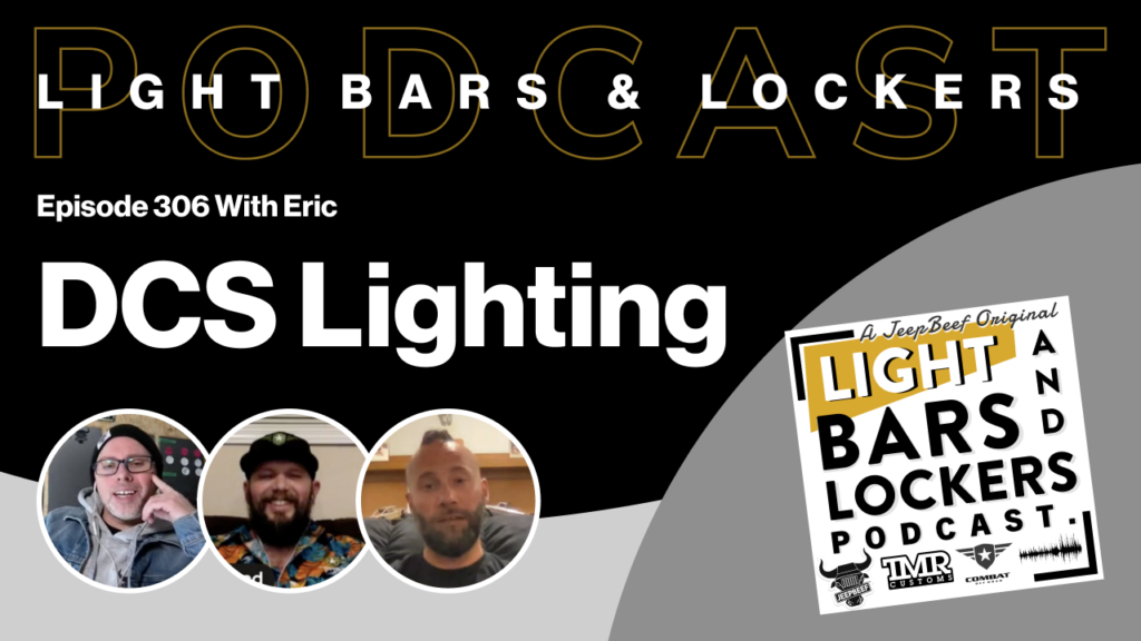 Ep. 306. Talking with Eric from DCS Lighting