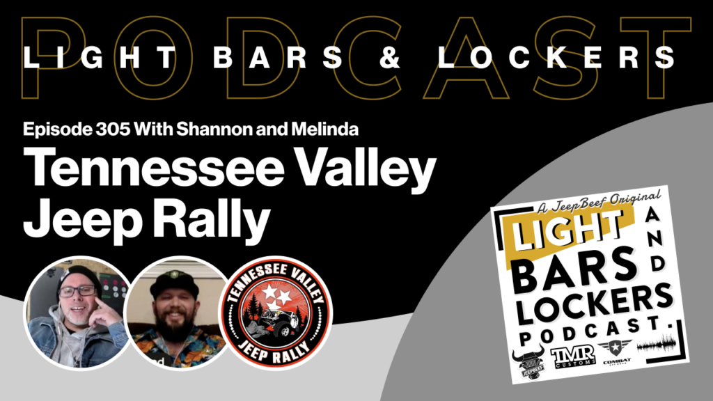 Ep. 305. The Tennessee Valley Jeep Rally